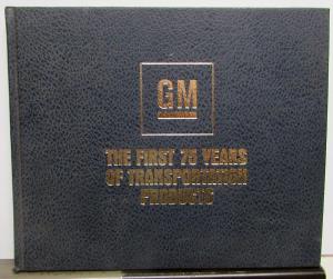 1983 GM The First 75 Years Of Transportation Products Hardback Historical Book