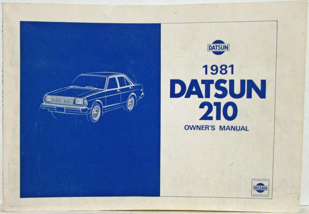 1981 Datsun 210 Series Owners Manual and Warranty Information