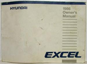 1986 Hyundai Excel Owners Manual with Case