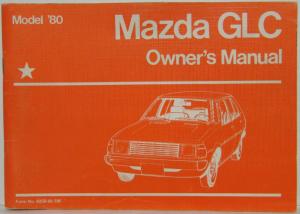 1980 Mazda GLC Owners Manual with Limited Warranty & Service Book