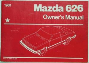 1981 Mazda 626 Owners Manual with Limited Warranty & Service Book