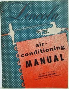 1954 Lincoln Air Conditioning Service Shop Repair Manual - A/C