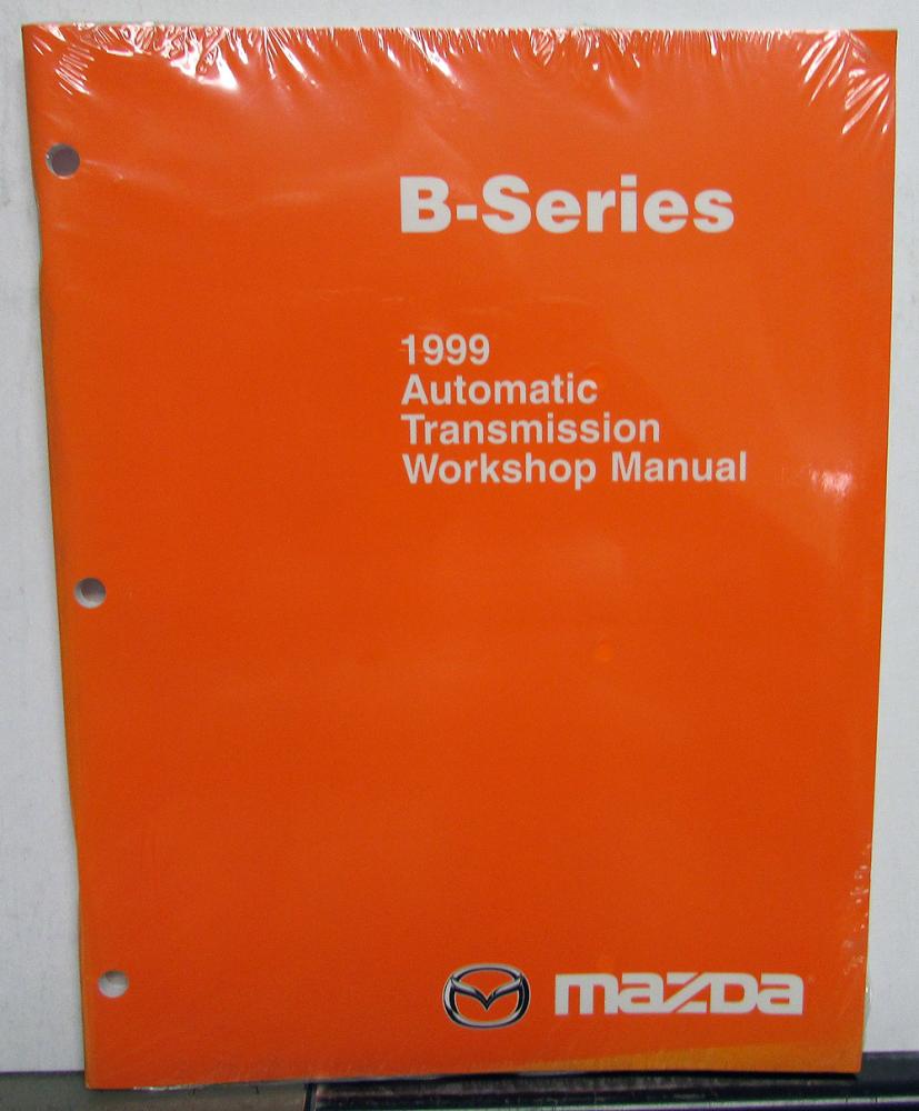 1999 Mazda B-Series Pickup Truck Automatic Transmission Service Shop ...