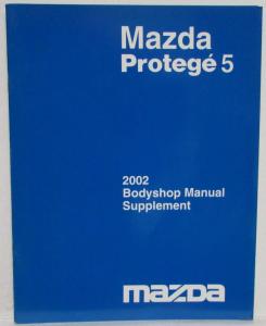 2002 Mazda Protege 5 Bodyshop Manual Supplement