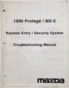 1996 Mazda Protege/MX-5 Keyless Entry/Security System Troubleshooting Manual