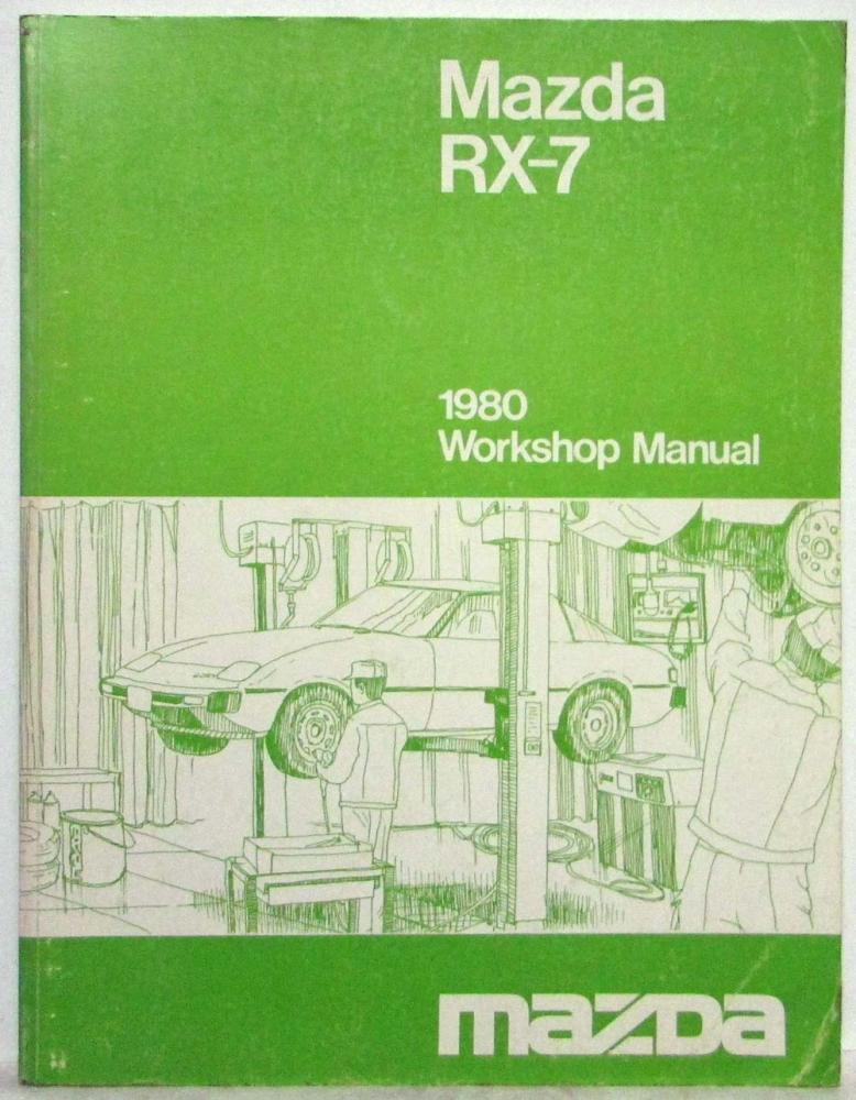 1980 Mazda RX-7 Service Shop Repair Manual - REPRINT