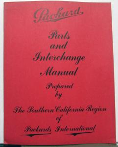 1933-1958 Packard Parts & Interchange Manual By Packards International Volume 3