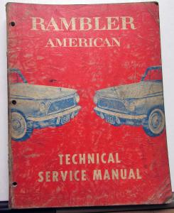 1961 AMC Rambler American Dealer Technical Service Shop Manual Repair