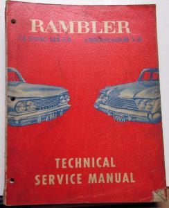 1961 AMC Rambler Classic Six Ambassador V8 Dealer Technical Service Shop Manual