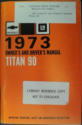 1973 Chevrolet Titan 90 Heavy Duty Truck Owners Drivers Manual