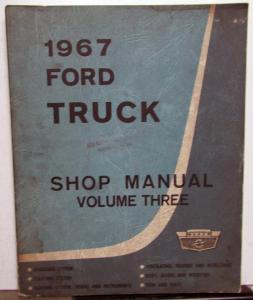 1967 Ford Truck Service Shop Repair Manual Pickup F-100 250 350 Vol 3 Only