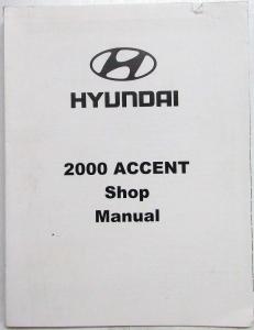 2000 Hyundai Accent Service Shop Repair Manual