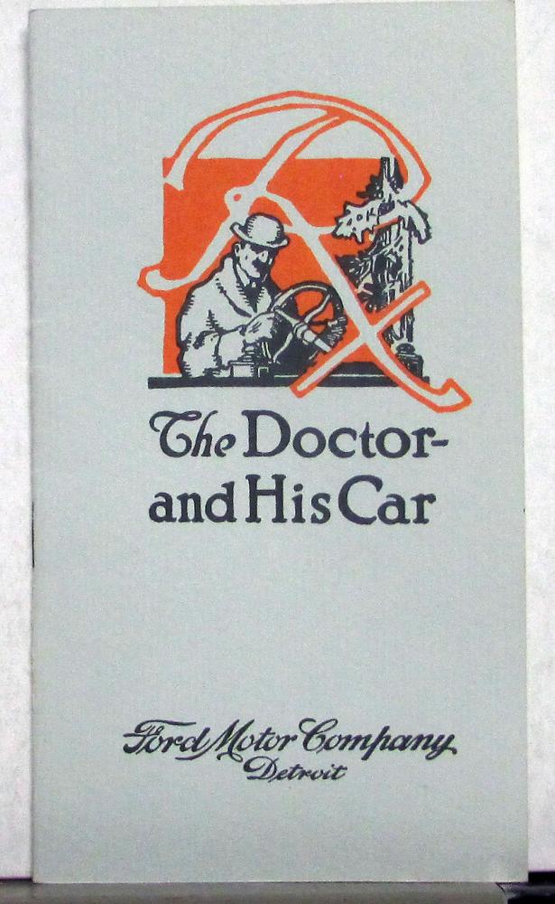 1913-1914 ? Ford Model T The Doctor and His Car Sales Brochure Reproduced