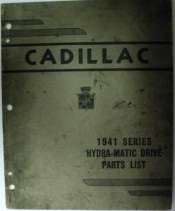 1941 Cadillac Series 41-60S -61 -62 -63 -67 -75 Hydra Matic Drive Parts List