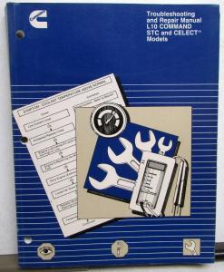 1990 Cummins Troubleshooting Repair Shop Manual L10 Command STC & Celect Engine