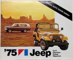 1975 Jeep CJ-5 Cherokee Pickup Wagoneer Special Auto Show Edition Sales Brochure