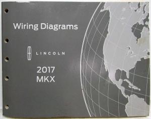 2017 Lincoln MKX Electrical Wiring Diagrams Manual