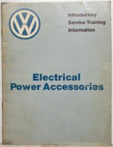 1982 Volkswagen Quantum Electrical Power Accessories - VW Intro Service Training