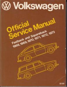 1968-1973 Volkswagen VW Fastback and Squareback Type 3 Service Shop Manual