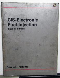 1986 Volkswagen VW CIS - Electronic Fuel Injection Service Training Publication