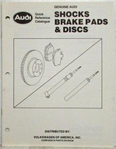 1973-1987 Audi Shocks Brake Pads and Discs Quick Reference Parts Catalog