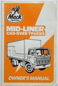 1987 Mack Mid-Liner Cab-Over Trucks Owners Manual