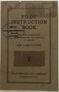 1917 Pilot Six Forty-Five Instruction Book Owners Manual