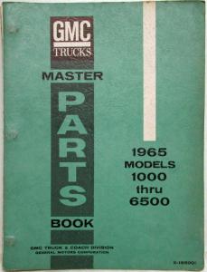 1965 GMC Trucks Models 1000 thru 6500 Parts Book