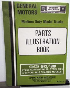 1973-1980 GMC Chevrolet Medium Duty Model Trucks Parts Illustration Book