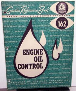 1961 Chrysler Plymouth Dodge Master Tech Service Reference Book Engine Oil 162