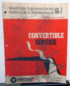 1966 Chrysler Plymouth Dodge Master Tech Service Reference Book Convertible 66-7