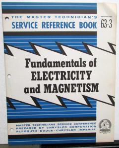 1963 Chrysler Plymouth Dodge Master Tech Service Reference Book Electricity 63-3