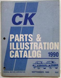 1990 GMC Chevrolet CK Light Truck Parts and Illustration Book Pickup