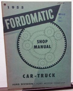 1955 Ford Dealer Fordomatic Transmission Service Shop Manual Repair Car Truck