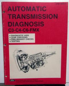 1975 Ford Dealer Automatic Transmission Diagnosis Testing Training C3 C4 C6 FMX