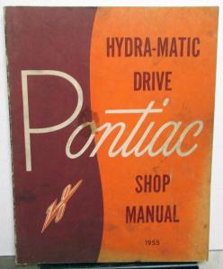 1955 Pontiac Dealer Hydra-Matic Transmission Service Shop Repair Manual Orig