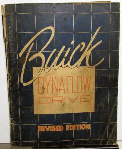 1948 1949 1950 Buick Dealer Dynaflow Transmission Service Shop Repair Manual