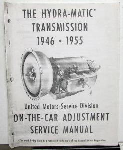 1946-1955 General Motors GM Hydra-Matic Transmission Service Manual Repro