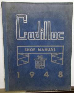 1948 Cadillac 48-61 62 60S 75 and 76 Commercial Cars Service Shop Manual ORIG