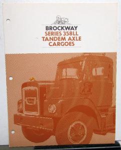 1970 Brockway Trucks Series 358LL Tandem Axle Cargoes Sales Brochure Specs