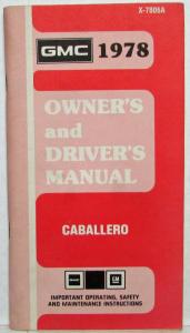 1978 GMC Truck Caballero Owners and Drivers Manual