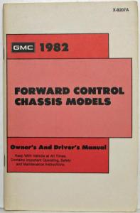 1982 GMC Truck Forward Control Chassis Models Owners and Drivers Manual