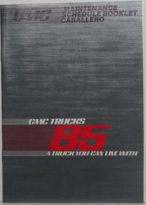 1985 GMC Truck Caballero Maintenance Schedule Booklet