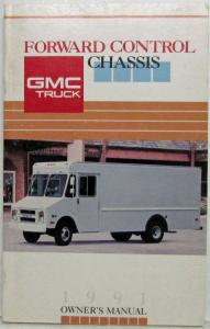 1991 GMC Truck Forward Control Chassis Owners Manual