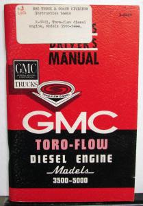 1964 GMC Toro-Flow Diesel Trucks Owners Manual Care & Op  Medium Duty 3500-5000