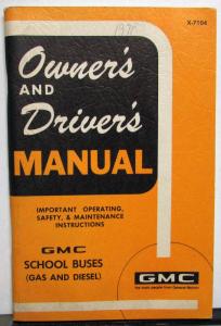 1971 GMC School Bus Owners Manual Care & Op Instructions Gas & Diesel Models