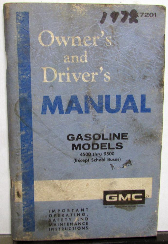 1972 GMC Truck Owners Manual Care & Op Instructions Gasoline Models 4500-9500