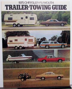 1975 Chrysler Plymouth Dealer Sales Brochure Trailer Towing Guide