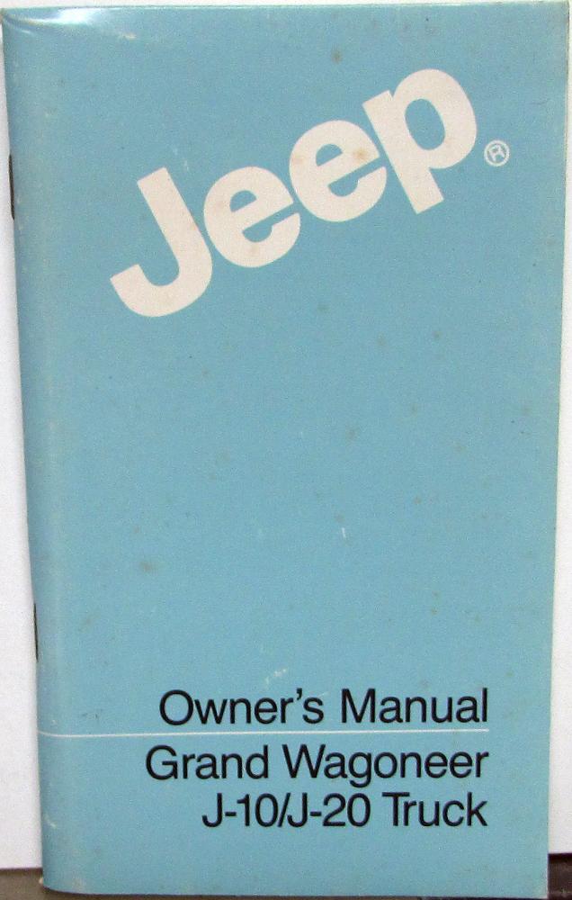 1985 Jeep Grans Wagoneer Original Owners Manual J-10 J-20