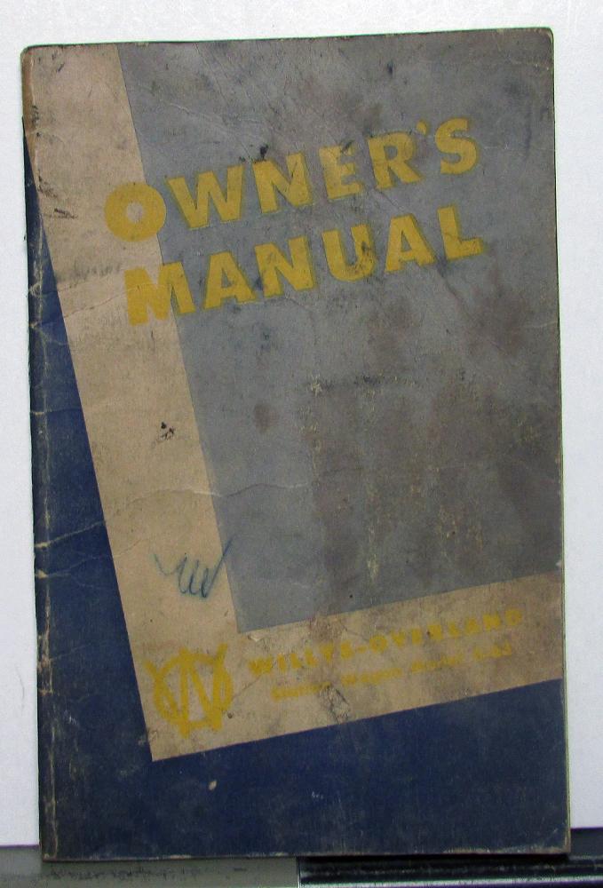 1949 Willys Overland Jeep Station Wagon Model 4-63 Owners Manual